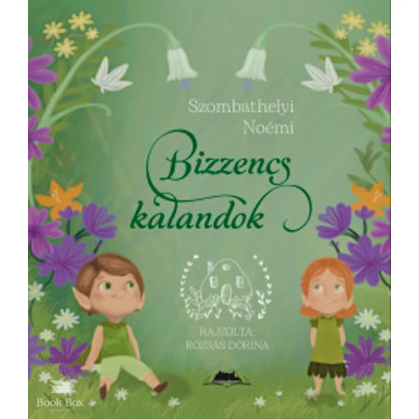 Bizzencs kalandok