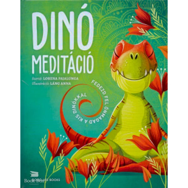 Dinó meditáció- Fedezd fel önmagad a kis dinókkal