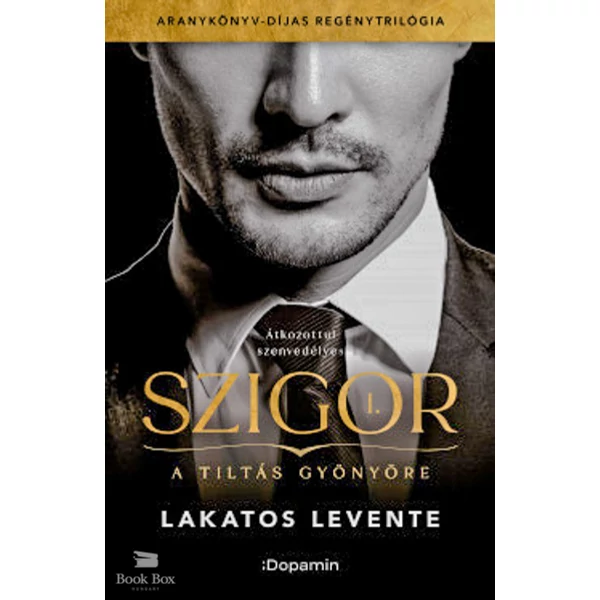 Szigor I. - A tiltás gyönyöre