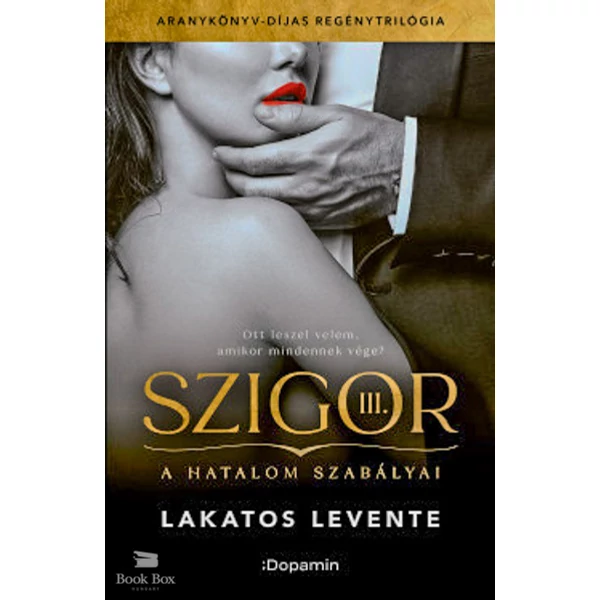 Szigor III. - A hatalom szabályai
