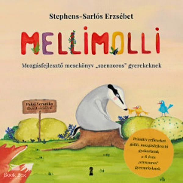 Mellimolli- Mozgásfejlesztő mesekönyv "szenzoros" gyerekeknek