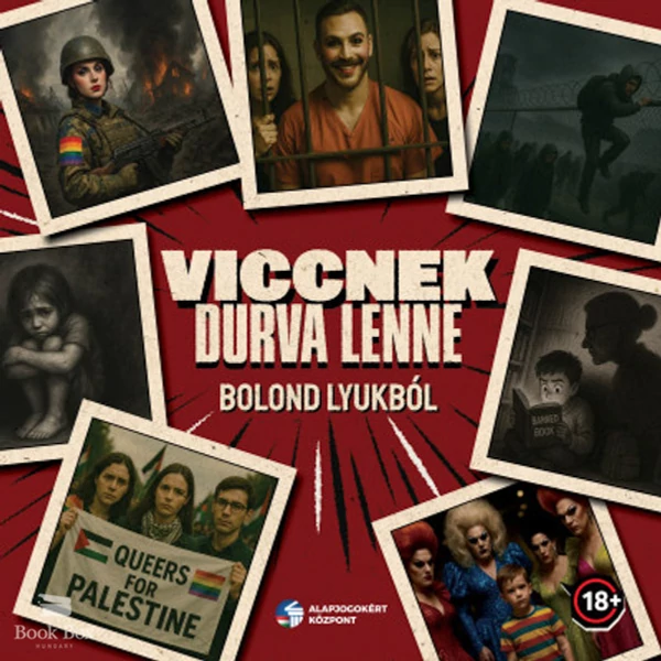 Viccnek durva lenne- Bolond lyukból