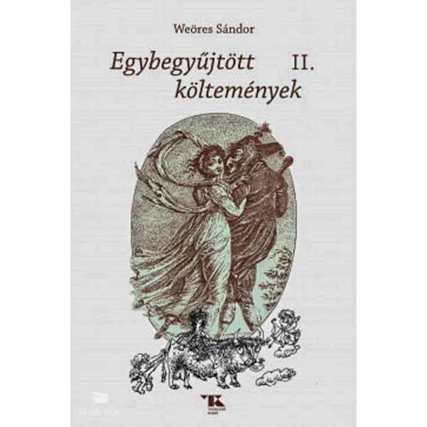 Egybegyűjtött költemények II.