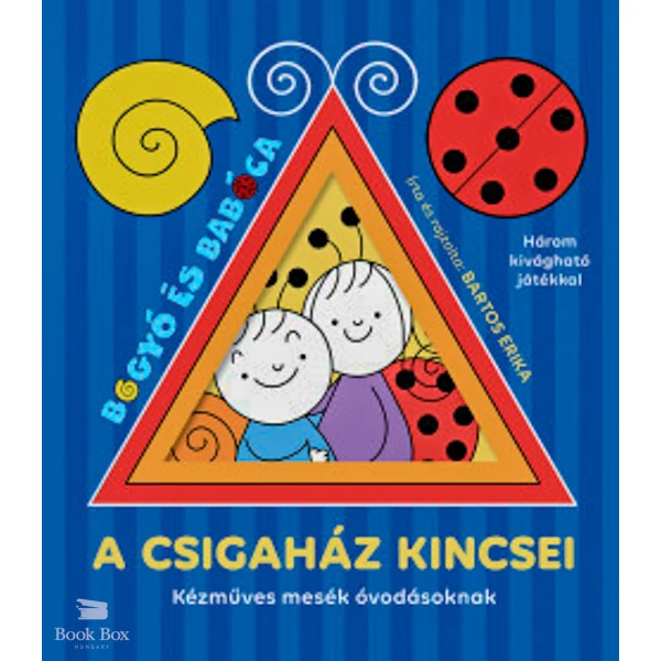 A csigaház kincsei- Kézműves mesék óvodásoknak