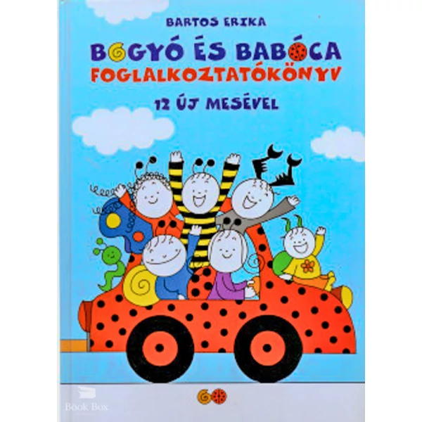 Bogyó és Babóca foglalkoztatókönyv 12 új mesével