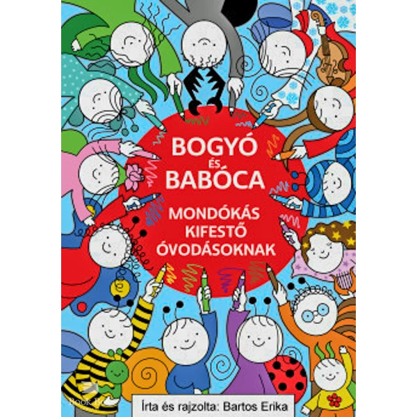 Bogyó és Babóca - Mondókás kifestő óvodásoknak
