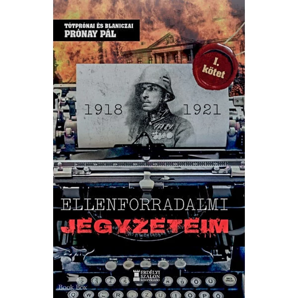 Ellenforradalmi jegyzeteim I. kötet
