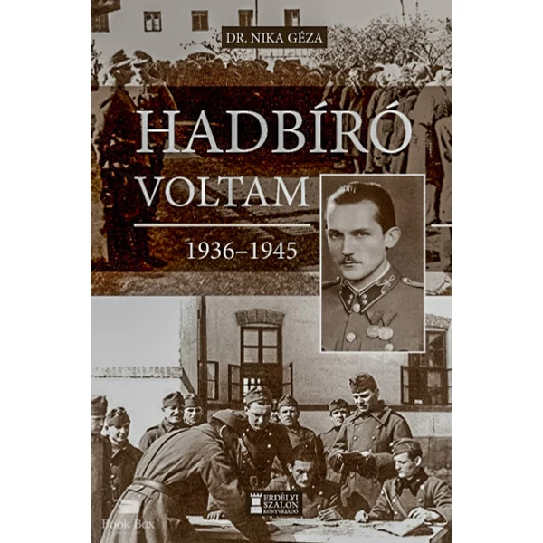 Hadbíró voltam 1936-1945