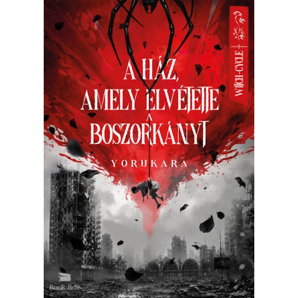 A ház, amely elvétette a boszorkányt