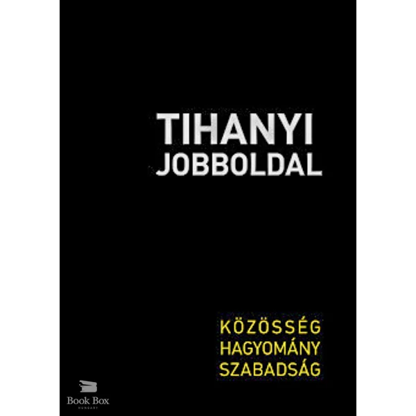 Tihanyi Jobboldal - Közösség, hagyomány, szabadság