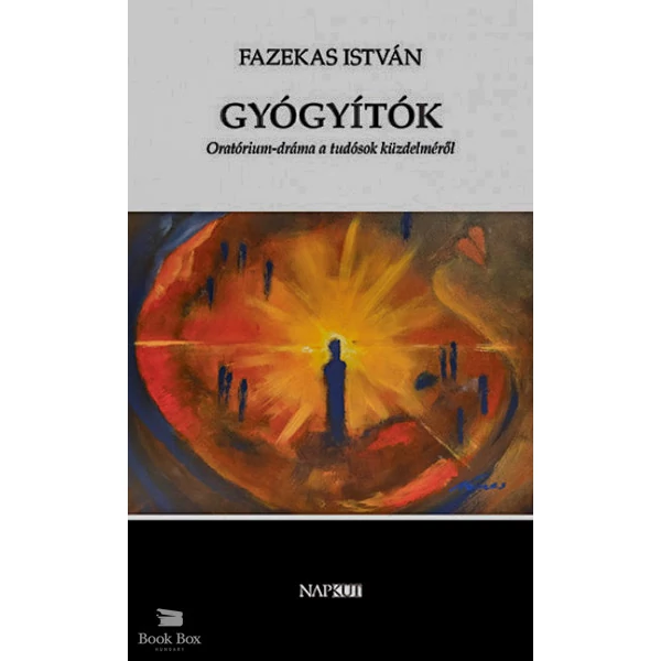 Gyógyítók - Oratórium-dráma a tudósok küzdelméről