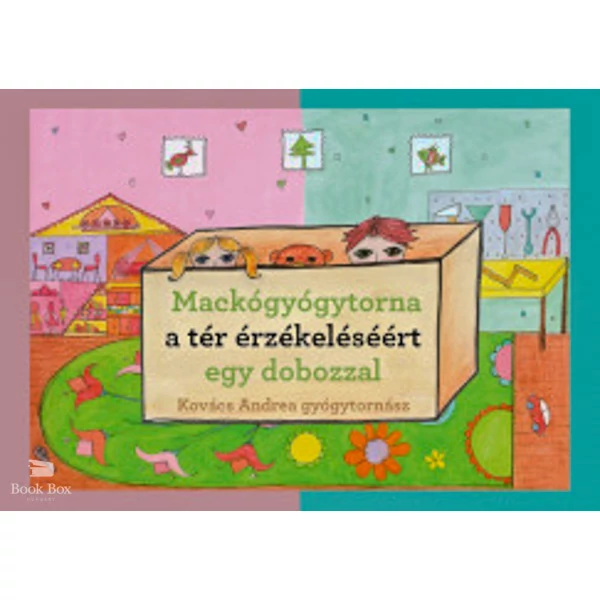 Mackógyógytorna a térérzékeléséért egy dobozzal