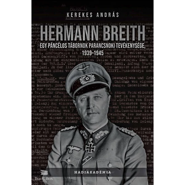 Hermann Breith- Egy páncélos tábornok parancsnoki tevékenysége, 1939-1945