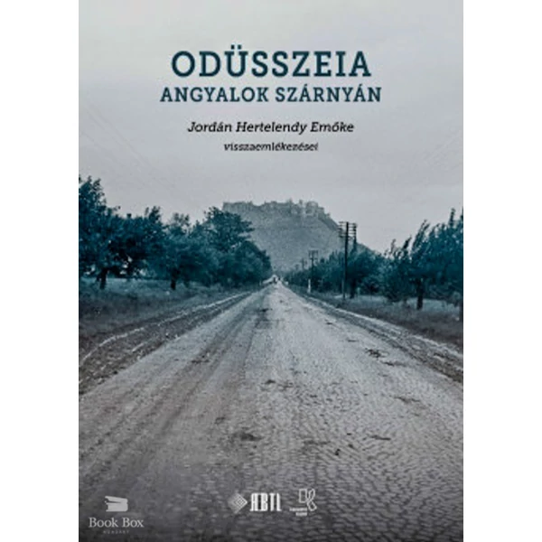 Odüsszeia angyalok szárnyán- Jordán Hertelendy Emőke visszaemlékezései