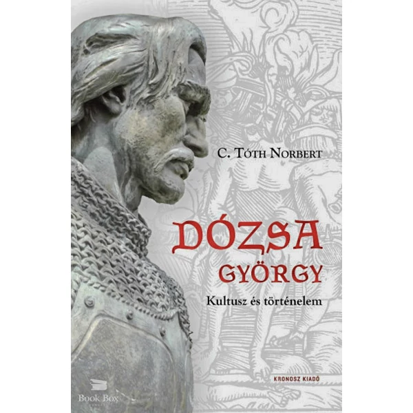 Dózsa György- Kultusz és történelem
