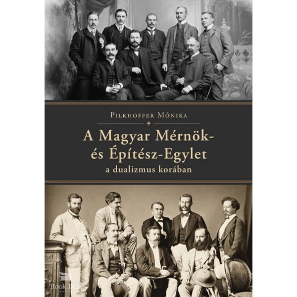 A Magyar Mérnök- és Építész-Egylet a dualizmus korában