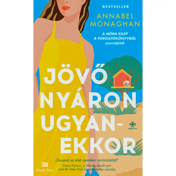 Jövő nyáron ugyanekkor