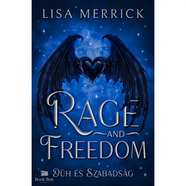 Rage and Freedom - Düh és Szabadság