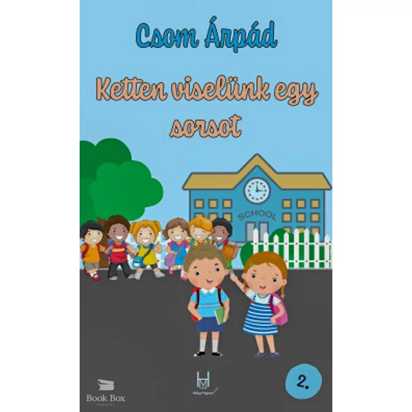 Ketten viselünk egy sorsot II. kötet