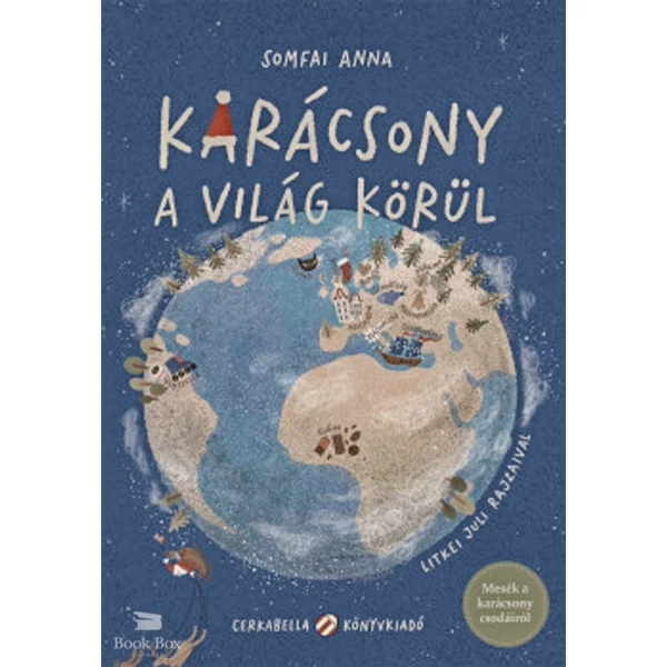 Karácsony a világ körül- Mesék a karácsony csodáiról