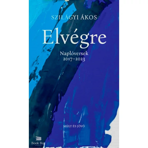 Elvégre- Naplóversek 2017-2023