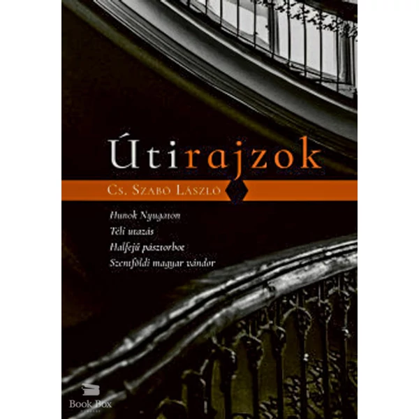 Útirajzok- Hunok nyugaton, Téli utazás, Halfejű pásztorbot, Szentföldi magyar vándor