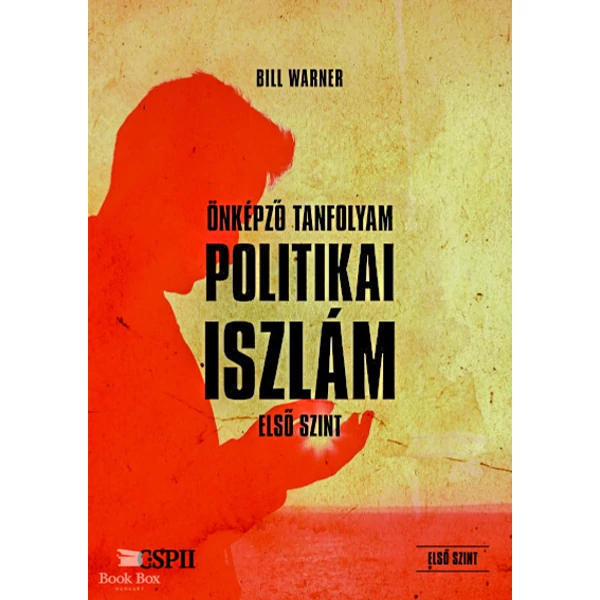 Politikai Iszlám Önképző Tanfolyam - Első szint
