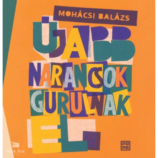 Újabb narancsok gurulnak el