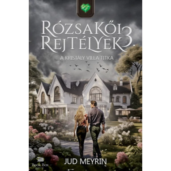 Rózsakői rejtélyek 3. - A Kristály Villa titka