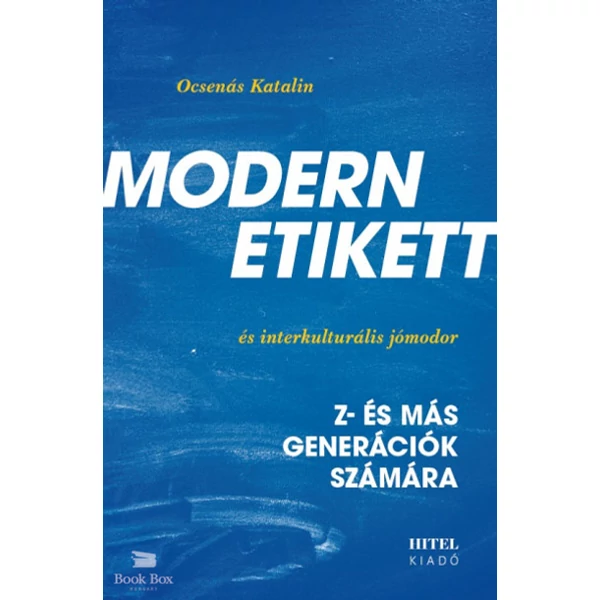 Modern etikett és interkulturális jómodor - Z- és más generációk számára