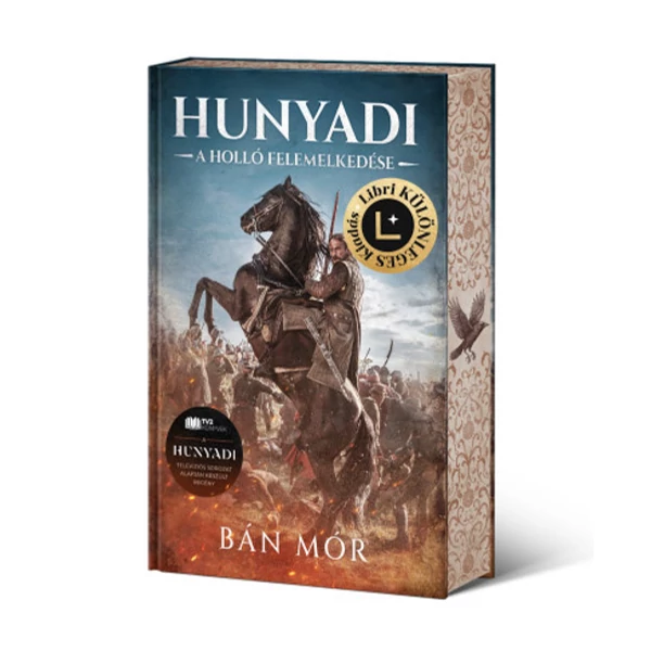 Hunyadi - A holló felemelkedése - Libri Különleges Kiadás