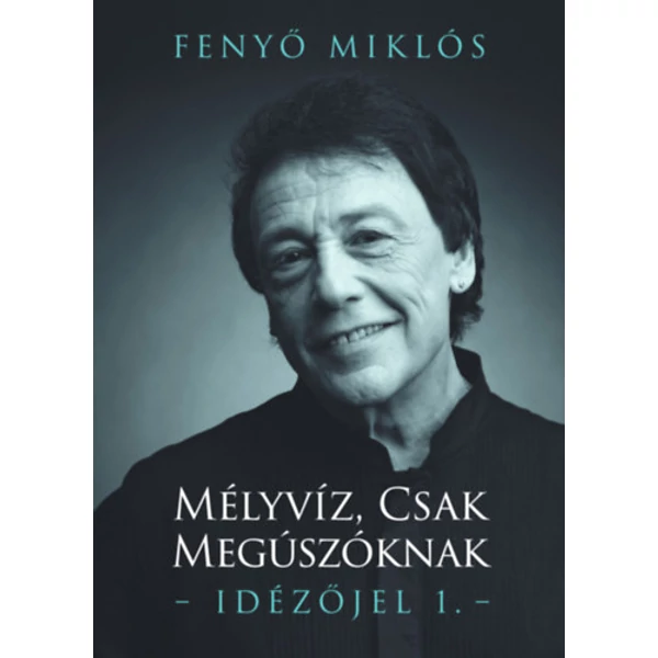 Mélyvíz, csak megúszóknak- Idézőjel 1.