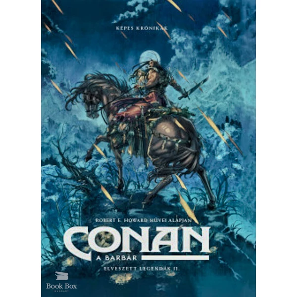 Conan, a barbár - Elveszett legendák II.