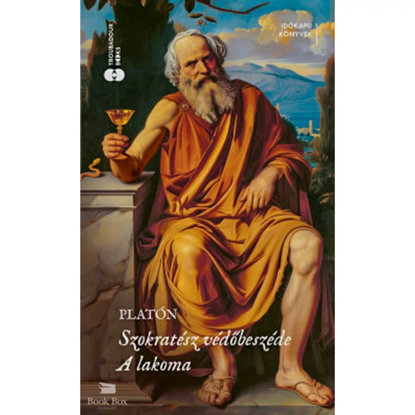 Szokratész védőbeszéde / A lakoma