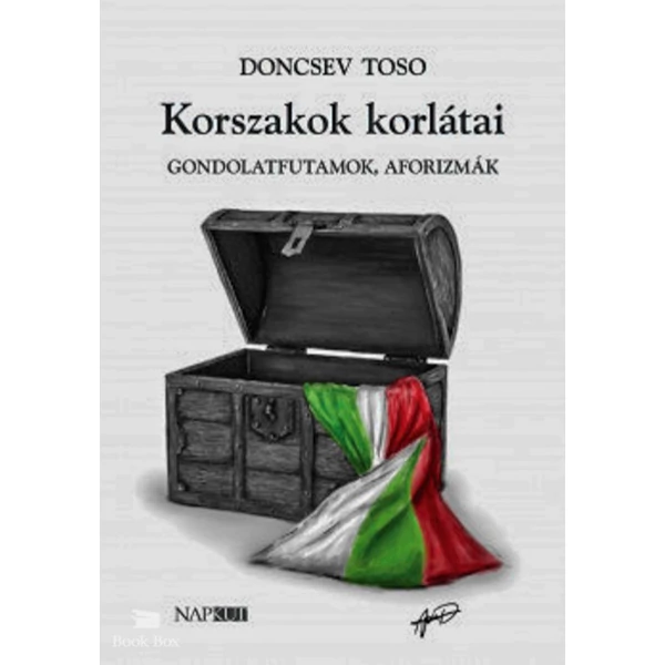 Korszakok korlátai- Gondolatfutamok, aforizmák