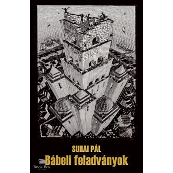 Bábeli feladványok- Levelek, esszék, kritikák