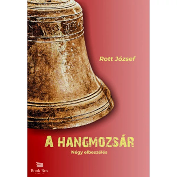 A hangmozsár- Négy elbeszélés