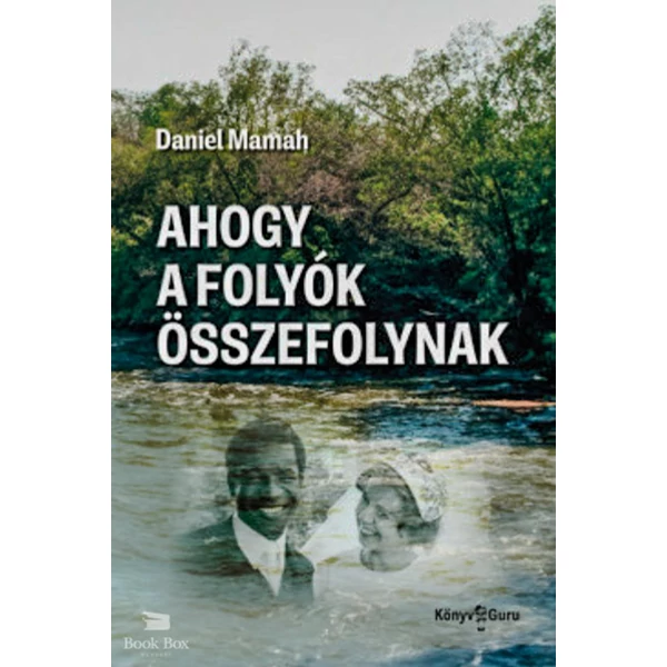Ahogy a folyók összefolynak
