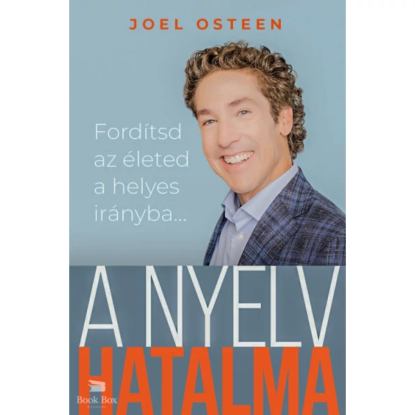 A nyelv hatalma- Fordítsd  az életed  a helyes  irányba...