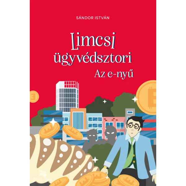 Limcsi ügyvédsztori - Az e-nyű