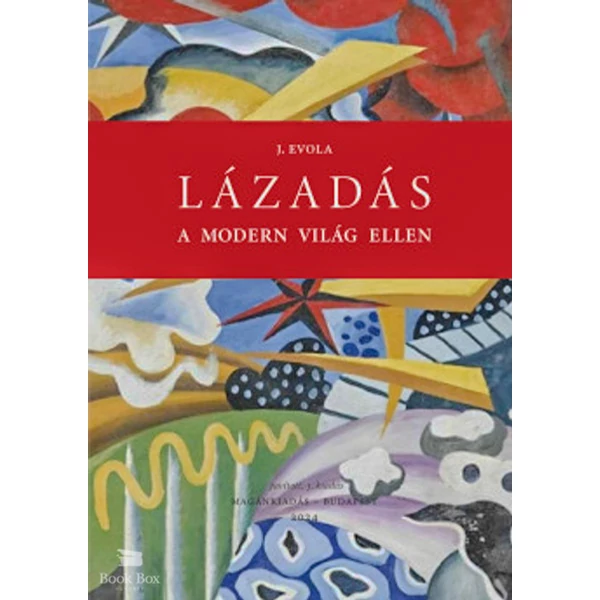 Lázadás a modern világ ellen