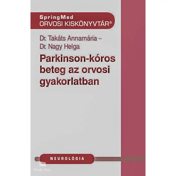 Parkinson-kór az orvosi gyakorlatban
