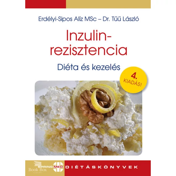 Inzulinrezisztencia- Diéta és kezelés - 4. kiadás