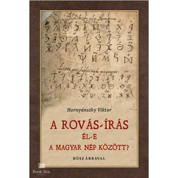 Rovás-írás él-e a magyar nép között?