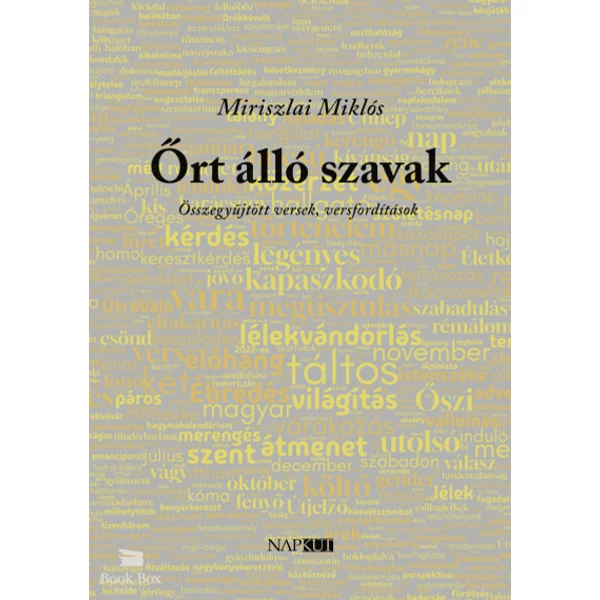 Őrt álló szavak- Összegyűjtött versek, versfordítások