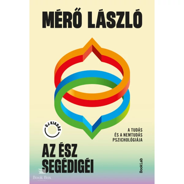 Az ész segédigéi- A tudás és a nemtudás pszichológiája