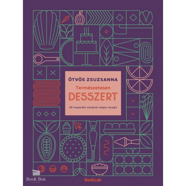 Természetesen desszert- 35 inspiráló növényi alapú recept