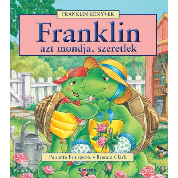 Franklin azt mondja, szeretlek