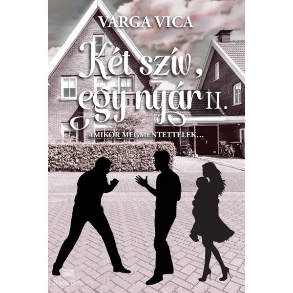 Két szív, egy nyár II.- Amikor megmentettelek...