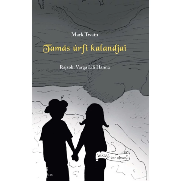 Tamás úrfi kalandjai